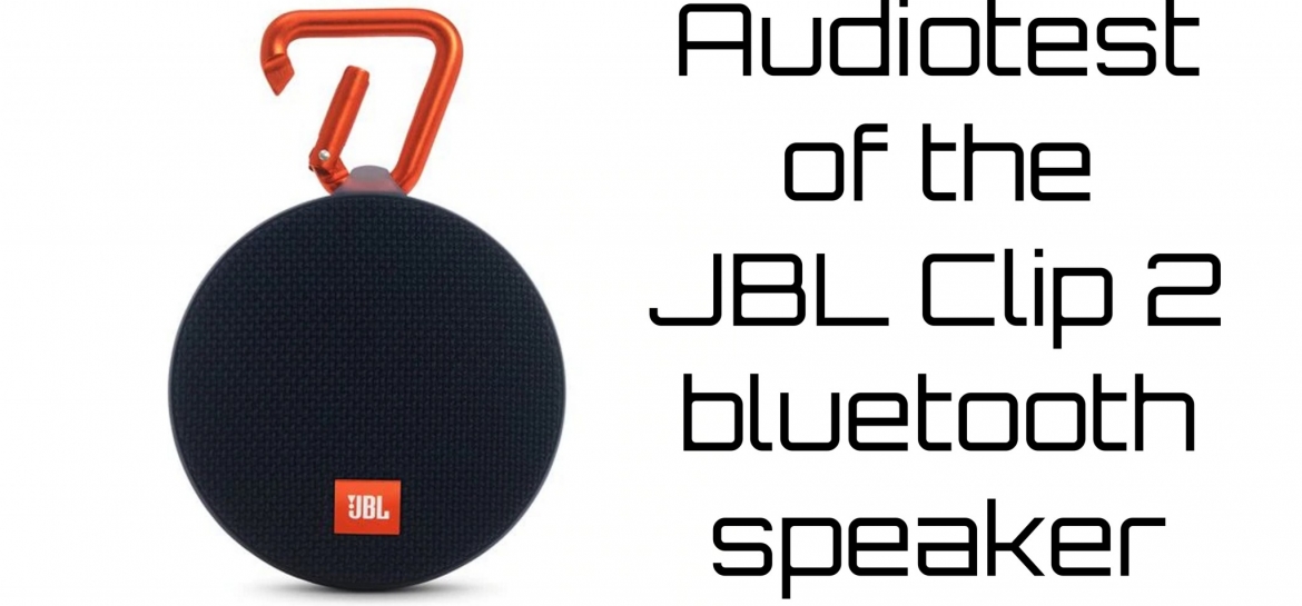 Audiotest of the JBL Clip 2 bluetooth speaker