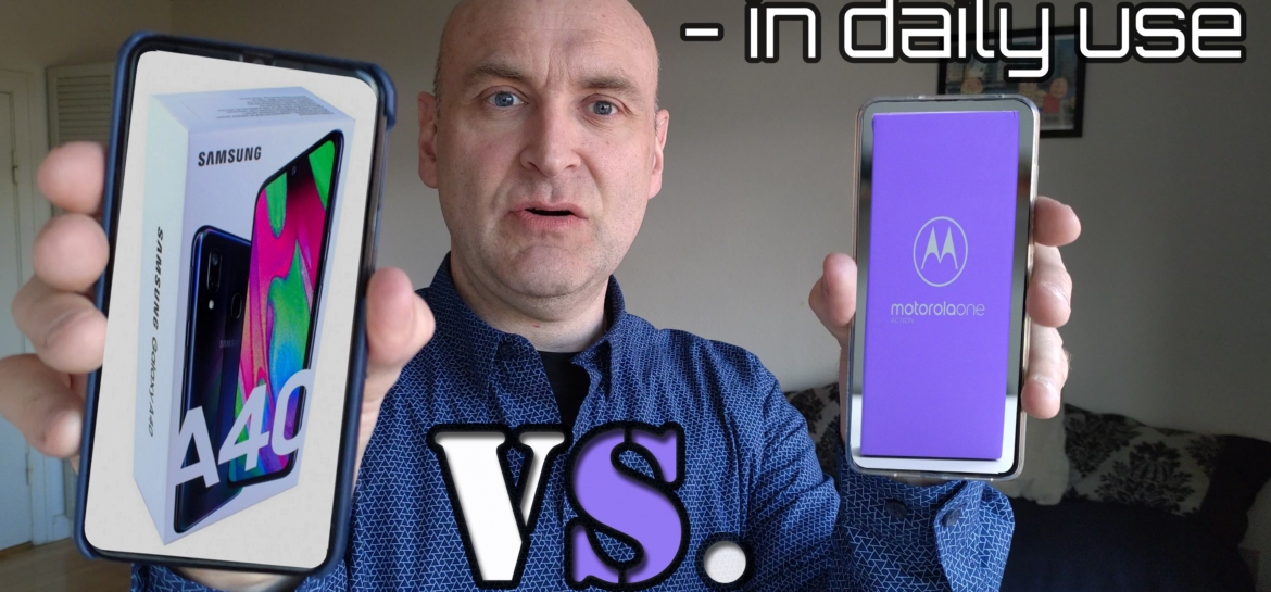 Samsung A40 vs Motorola One Action - in daily use