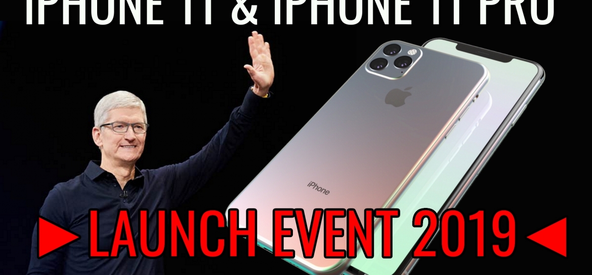 iPhone 11 and iPhone 11 Pro launch